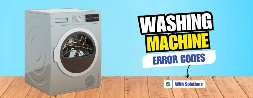 Common Washing Machine Error Codes and How to Fix Them